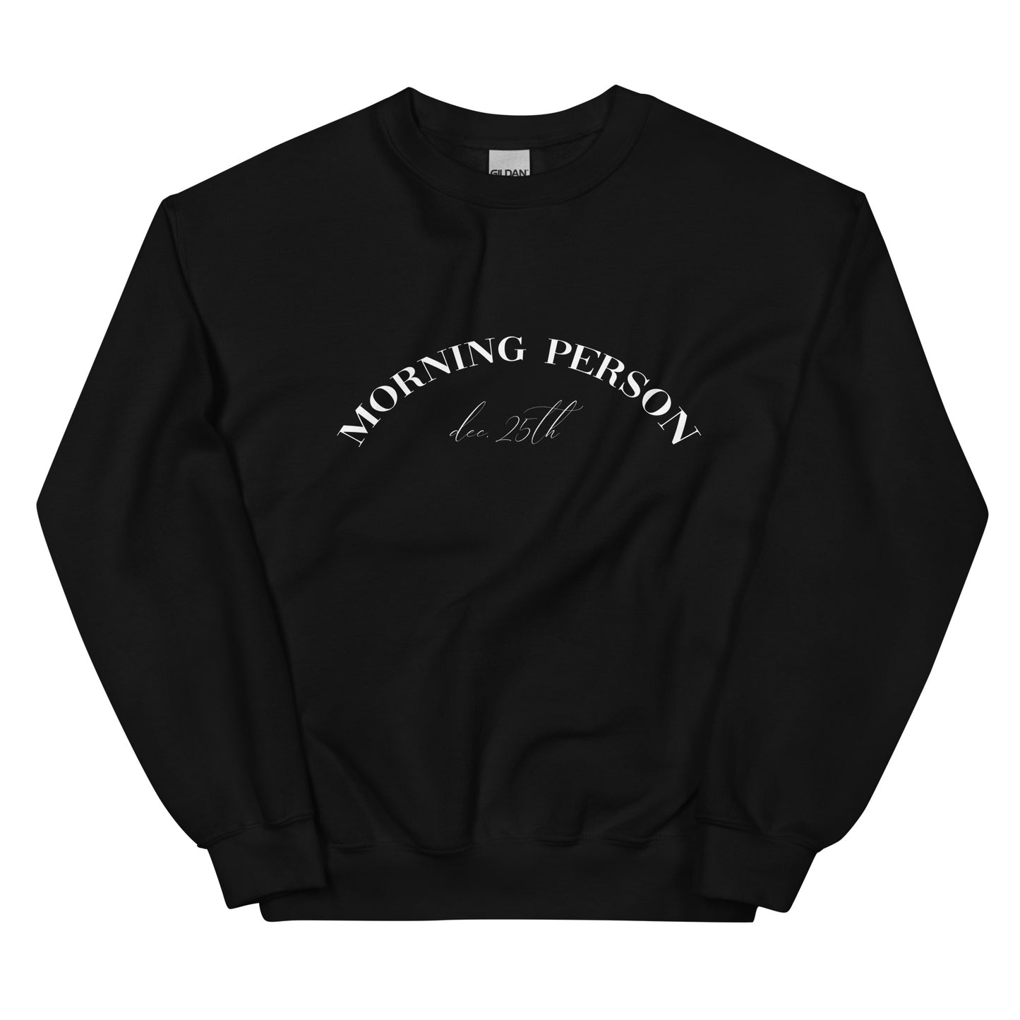 Morning Person Unisex Sweatshirt